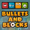 Bullets and Blocks - Bloki i Kule