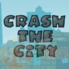 Crash The City - Niszczenie Miasta