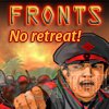 Fronts No Retreat - Bez Odwrotu