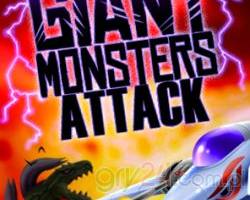 Giant Monsters Attack - Atak Potworów