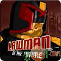 Lawman of the Future - Przetrwania