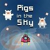 Pigs in The Sky - Świnie na Niebie