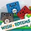 Wish Totems - Zabawy z Sześcianami