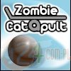 Zombie Catapult - Katapultowanie Zombie